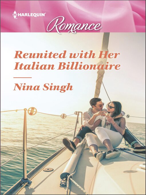 Title details for Reunited with Her Italian Billionaire by Nina Singh - Wait list